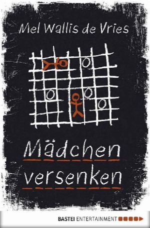 [Mädchen Thriller 03] • Mädchen versenken